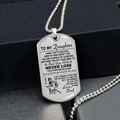 Samurai - SADL007 - Dad To Daughter - Never Lose - Bushido - Katana - Ronin - Miyamoto Musashi - Samurai Dog Tag - Military Ball Chain - Luxury Dog Tag