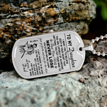 Samurai - SADL007 - Dad To Daughter - Never Lose - Bushido - Katana - Ronin - Miyamoto Musashi - Samurai Dog Tag - Military Ball Chain - Luxury Dog Tag