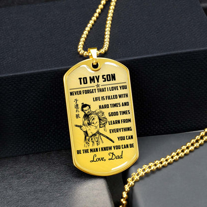 Samurai - SADL008 - Dad To Son - Never Forget That I Love You - Bushido - Katana - Ronin - Miyamoto Musashi - Samurai Dog Tag - Military Ball Chain - Luxury Dog Tag