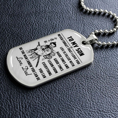 Samurai - SADL008 - Dad To Son - Never Forget That I Love You - Bushido - Katana - Ronin - Miyamoto Musashi - Samurai Dog Tag - Military Ball Chain - Luxury Dog Tag