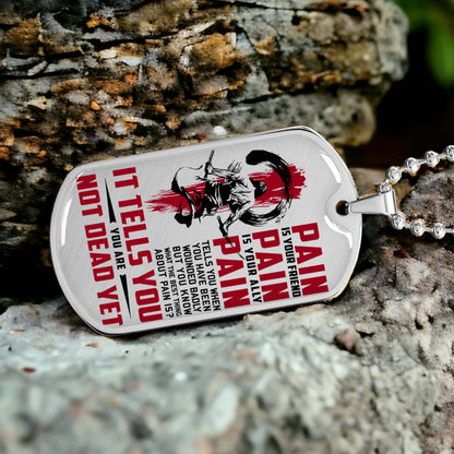 Samurai - SADL012 - PAIN - You Are Not Dead Yet - Bushido - Katana - Ronin - Miyamoto Musashi - Samurai Dog Tag - Military Ball Chain - Luxury Dog Tag