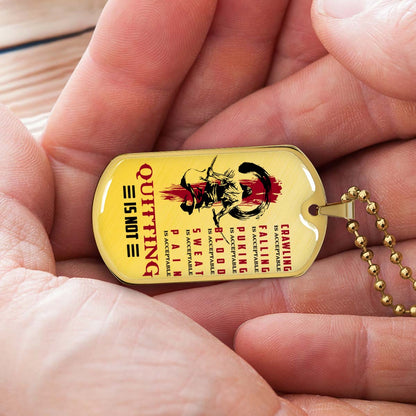 Samurai - SADL013 - Quitting Is Not - Bushido - Katana - Ronin - Miyamoto Musashi - Samurai Dog Tag - Military Ball Chain - Luxury Dog Tag