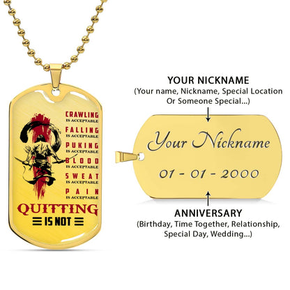 Samurai - SADL013 - Quitting Is Not - Bushido - Katana - Ronin - Miyamoto Musashi - Samurai Dog Tag - Military Ball Chain - Luxury Dog Tag