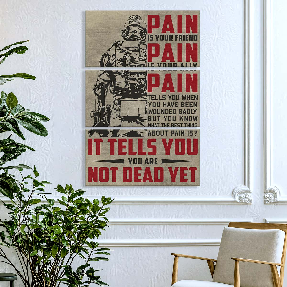 Soldier - 3 Piece Wall Art - SD017 - PAIN - You Are Not Dead Yet - Army - Marine - Soldier Canvas