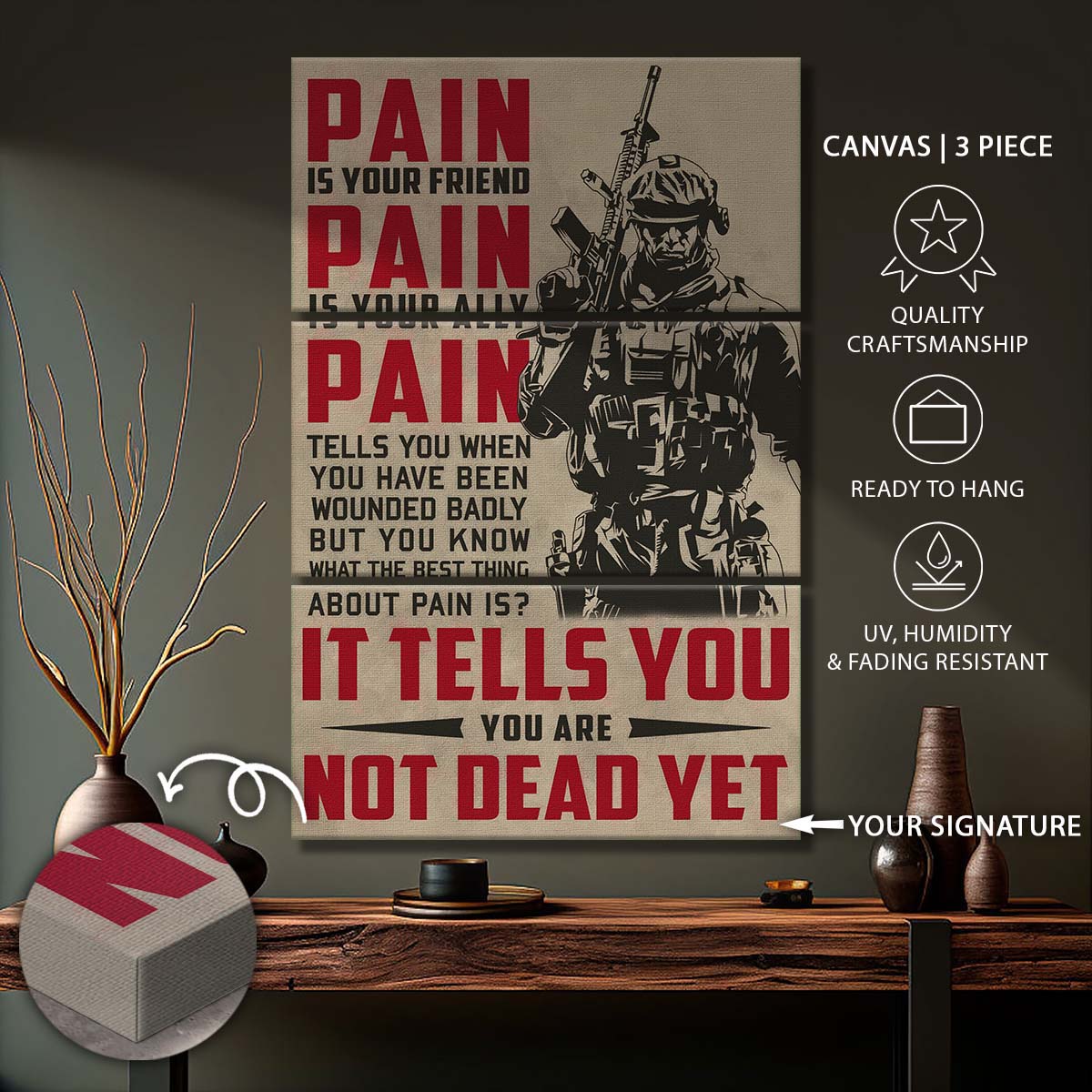 Soldier - 3 Piece Wall Art - SD033 - PAIN - You Are Not Dead Yet - Army - Marine - Soldier Canvas