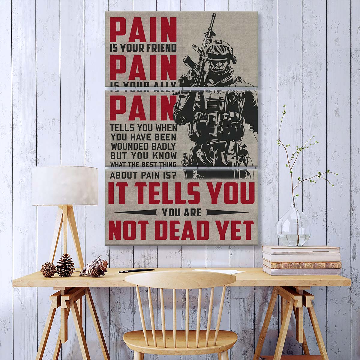 Soldier - 3 Piece Wall Art - SD033 - PAIN - You Are Not Dead Yet - Army - Marine - Soldier Canvas