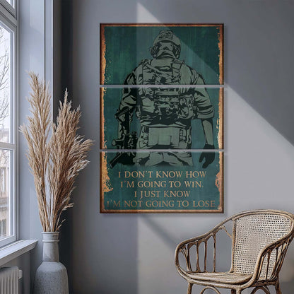 Soldier - 3 Piece Wall Art - SD041 - I'm Not Going To Lose - Army - Marine - Soldier Canvas