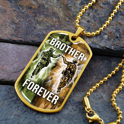 Soldier - SDDL001 - Brother Forever - Army - Marine - Soldier Dog Tag - Military Ball Chain - Luxury Dog Tag