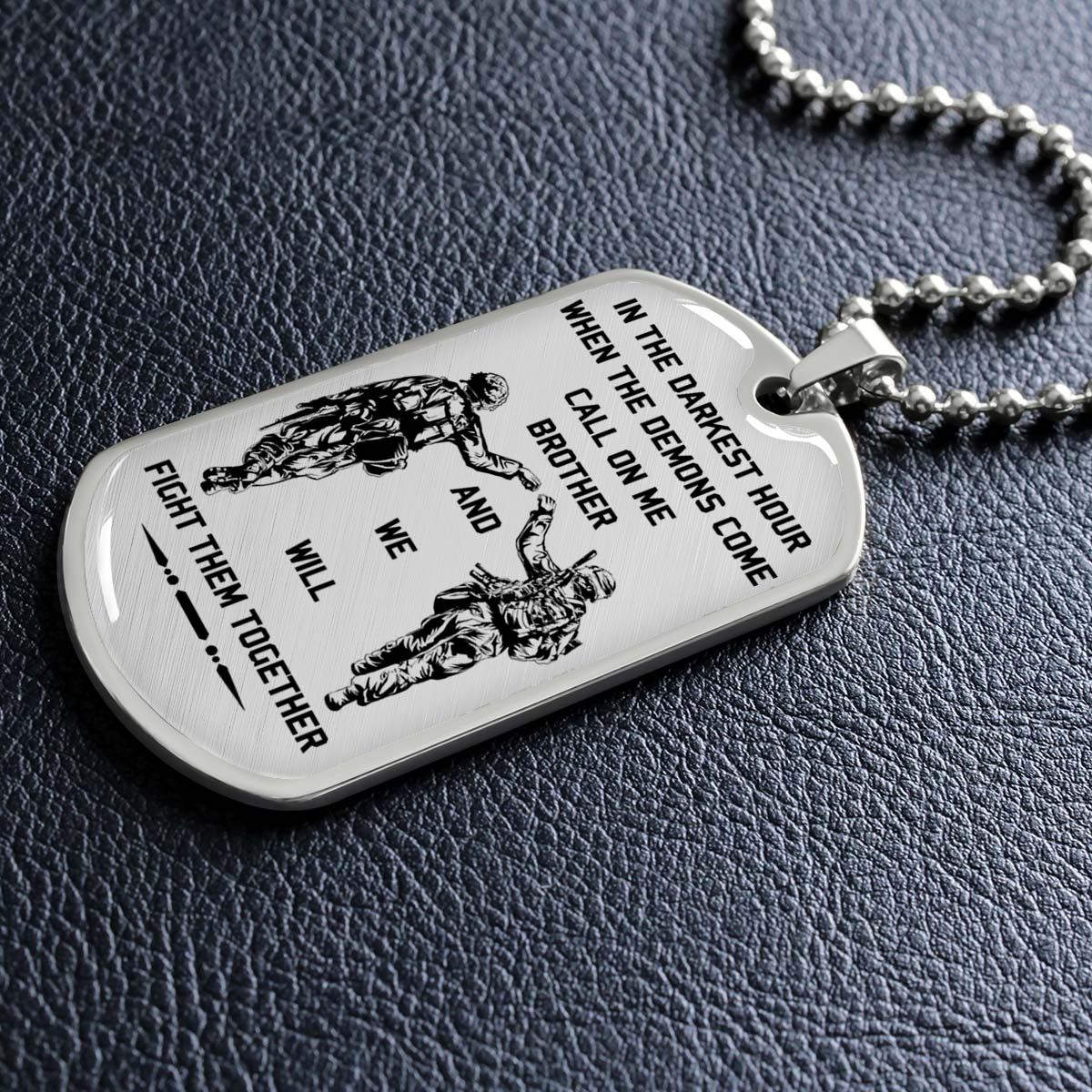 Soldier - SDDL003 - Call On Me Brother - Army - Marine - Soldier Dog Tag - Military Ball Chain - Luxury Dog Tag