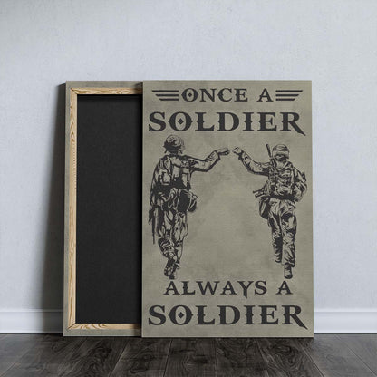 Soldier Wall Art - Soldier Poster - Soldier Canvas - Always A Soldier - Army - Marine - SD004 - Vertical Poster - Vertical Canvas