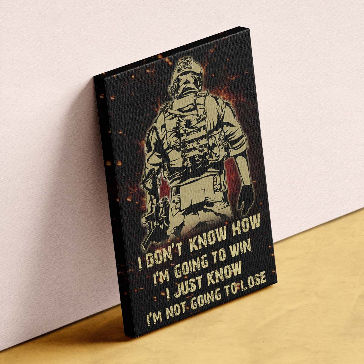 Soldier Wall Art - Soldier Poster - Soldier Canvas - I Don't Know How I'm Going To Win - I'm Just Know I’m Not Going To Lose - Army - Marine - SD037 - Vertical Poster - Vertical Canvas