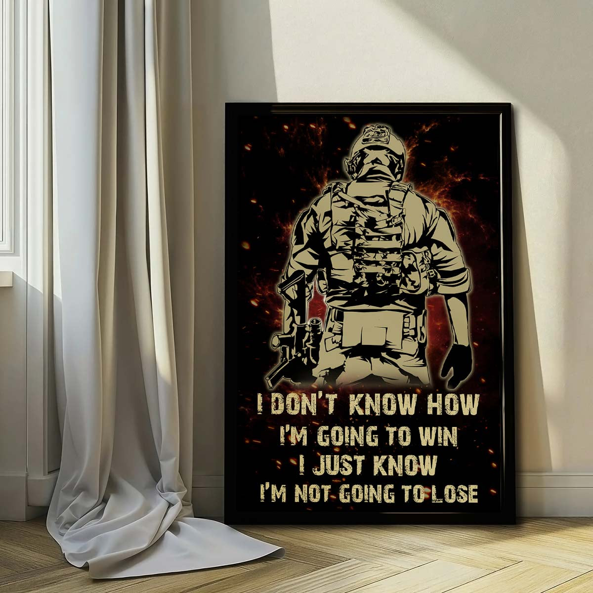 Soldier Wall Art - Soldier Poster - Soldier Canvas - I Don't Know How I'm Going To Win - I'm Just Know I’m Not Going To Lose - Army - Marine - SD037 - Vertical Poster - Vertical Canvas
