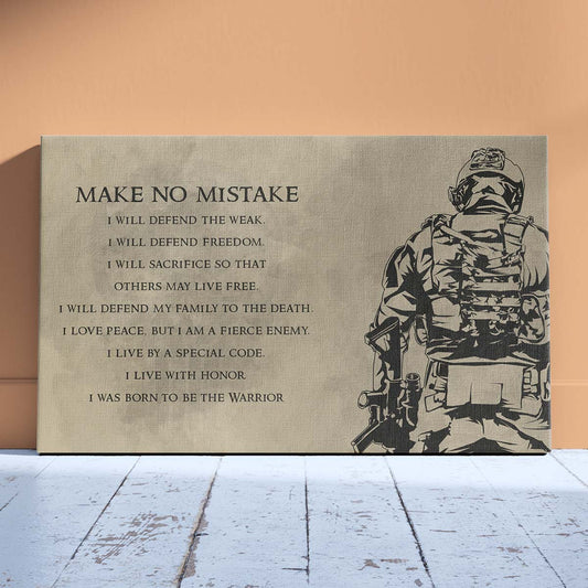 Soldier Wall Art - Soldier Poster - Soldier Canvas - Make No Mistake - Army - Marine - SD015 - Horizontal Poster - Horizontal Canvas