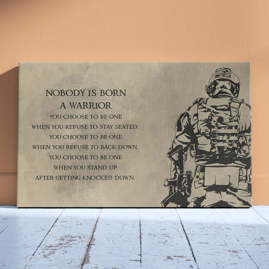 Soldier Wall Art - Soldier Poster - Soldier Canvas - Nobody Is Born A Warrior - Army - Marine - SD016 - Horizontal Poster - Horizontal Canvas