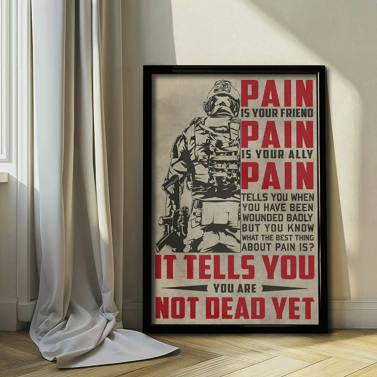 Soldier Wall Art - Soldier Poster - Soldier Canvas - PAIN - It Tells You - You Are Not Dead Yet - Army - Marine - SD017 - Vertical Poster - Vertical Canvas