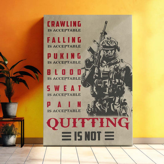 Soldier Wall Art - Soldier Poster - Soldier Canvas - Quitting Is Not - Army - Marine - SD032 - Vertical Poster - Vertical Canvas