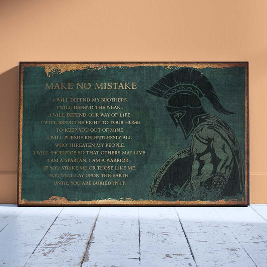 Spartan Wall Art - Spartan Poster - Spartan Canvas - Make No Mistake - WA111 - Spartan Warrior - Horizontal Poster - Horizontal Canvas