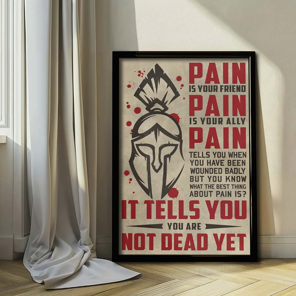 Spartan Wall Art - Spartan Poster - Spartan Canvas - PAIN - It Tells You - You Are Not Dead Yet - WA015 - Spartan Warrior - Vertical Poster - Vertical Canvas