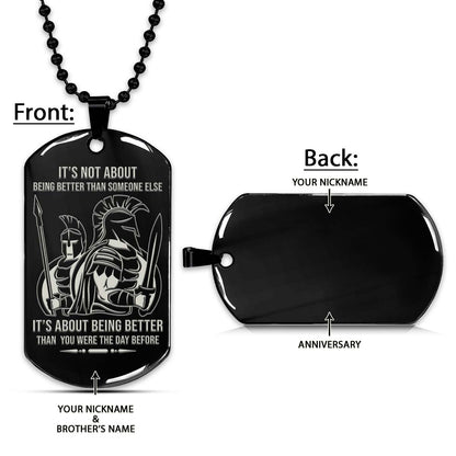 Spartan Dog Tag - It's About Being Better Than You Were The Day Before - Spartan Warrior - Sparta - Leonidas - Gladiator - Spartan Necklace - Engrave Dog Tag