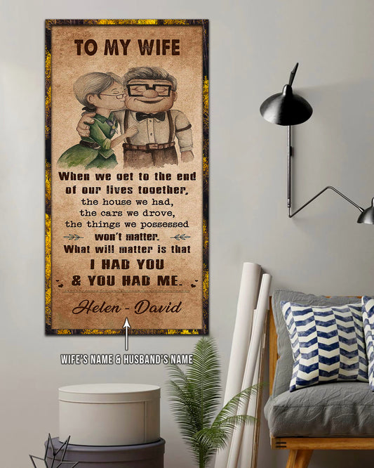 UP001 -  To My Wife - I Had You And You Had Me - Carl & Ellie - Up (2009 film) - Vertical Poster - Vertical Canvas - Carl & Ellie Poster