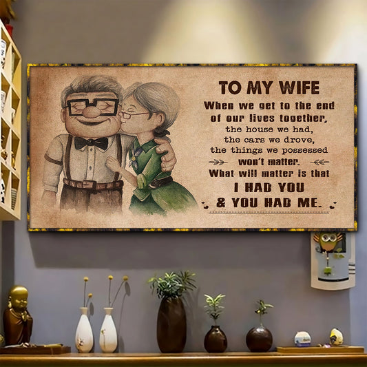 UP003 - To My Wife - I Had You And You Had Me - Carl & Ellie - Up (2009 film) - Horizontal Poster - Horizontal Canvas - Carl & Ellie Poster