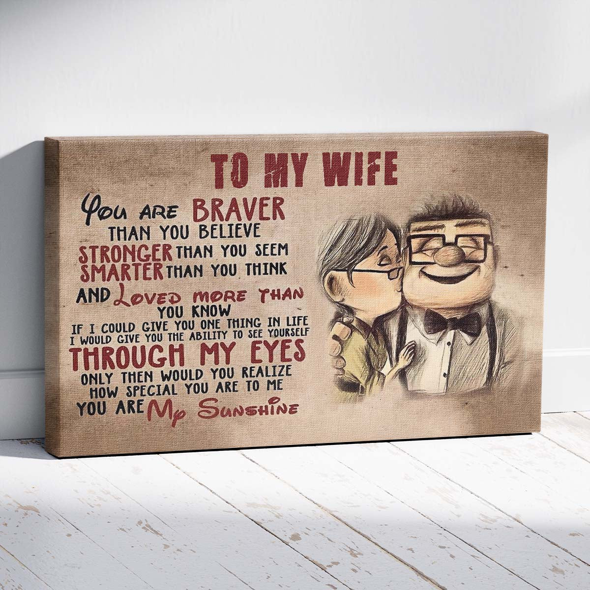 UP005 - To My Wife - Braver - Stronger - Smarter - Loved - Carl & Ellie - Up (2009 film) - Horizontal Poster - Horizontal Canvas - Carl & Ellie Poster