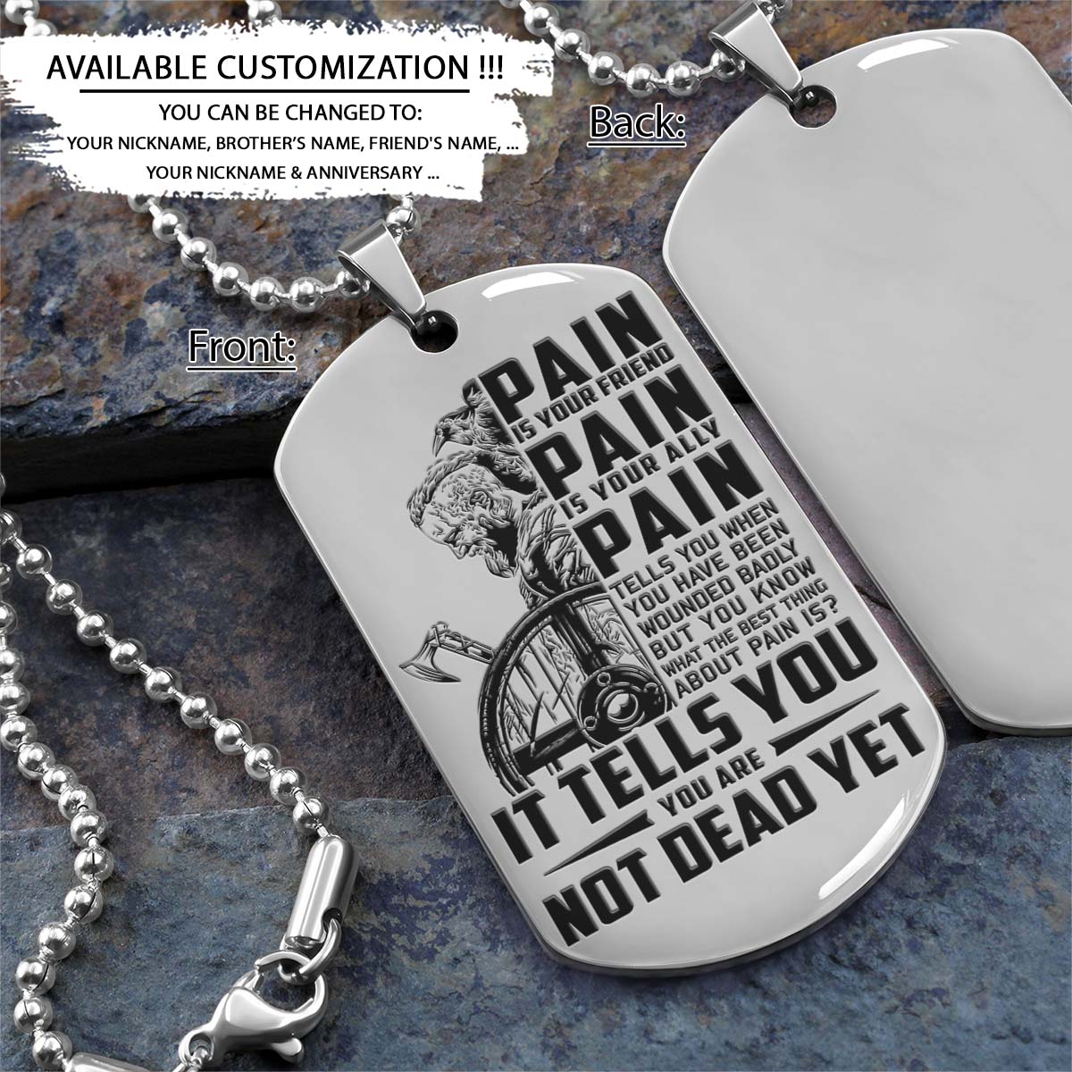 Viking Dog Tag - PAIN - You Are Not Dead Yet - Ragnar Lothbrok - Valhalla - Norse Mythology - Scandinavian - Viking Necklace - Engrave Dog Tag