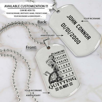 Viking Dog Tag - Quitting Is Not - Ragnar Lothbrok - Valhalla - Norse Mythology - Scandinavian - Viking Necklace - Engrave Dog Tag