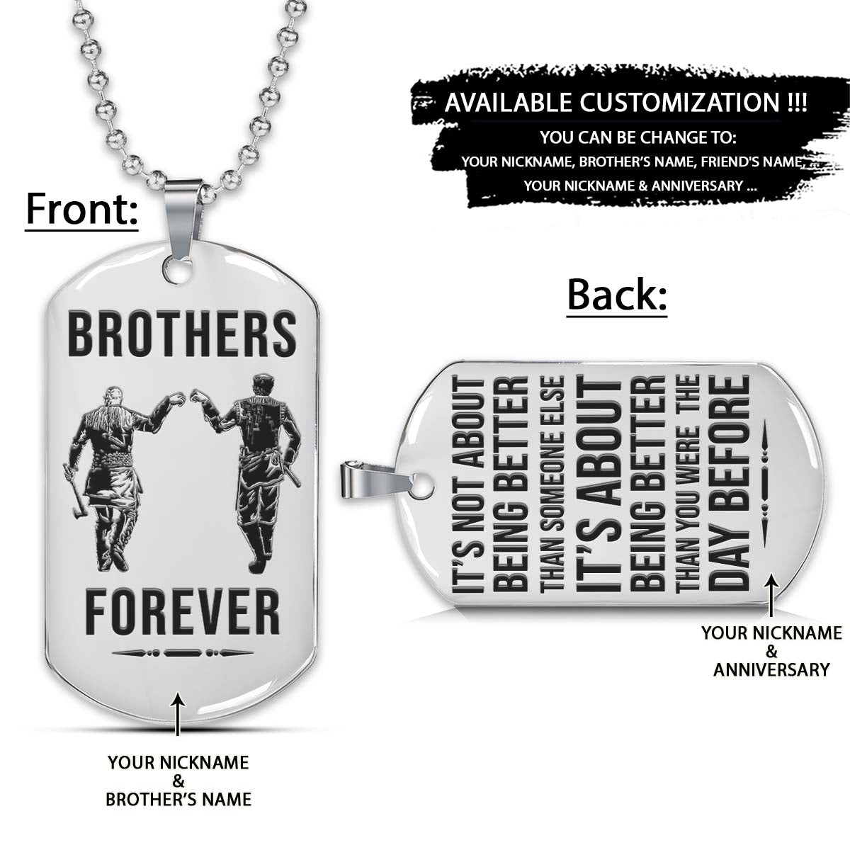 Viking Dog Tag - Brothers Forever - It's About Being Better Than You Were The Day Before - Ragnar Lothbrok - Floki - Valhalla - Norse Mythology - Scandinavian - Viking Necklace - Engrave Dog Tag