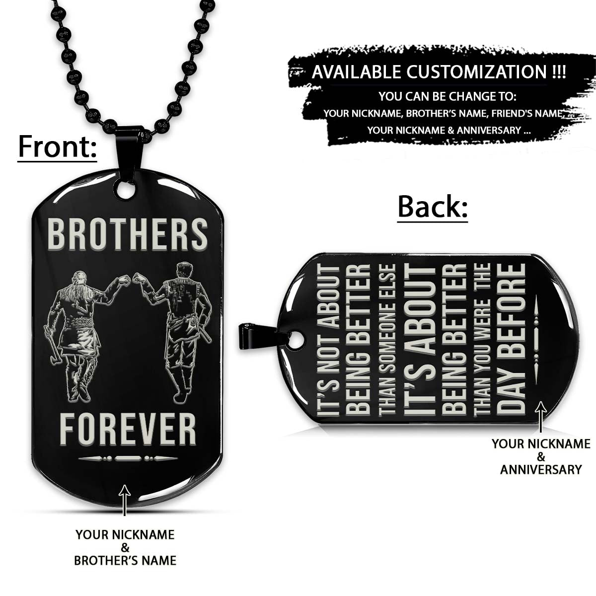 Viking Dog Tag - Brothers Forever - It's About Being Better Than You Were The Day Before - Ragnar Lothbrok - Floki - Valhalla - Norse Mythology - Scandinavian - Viking Necklace - Engrave Dog Tag