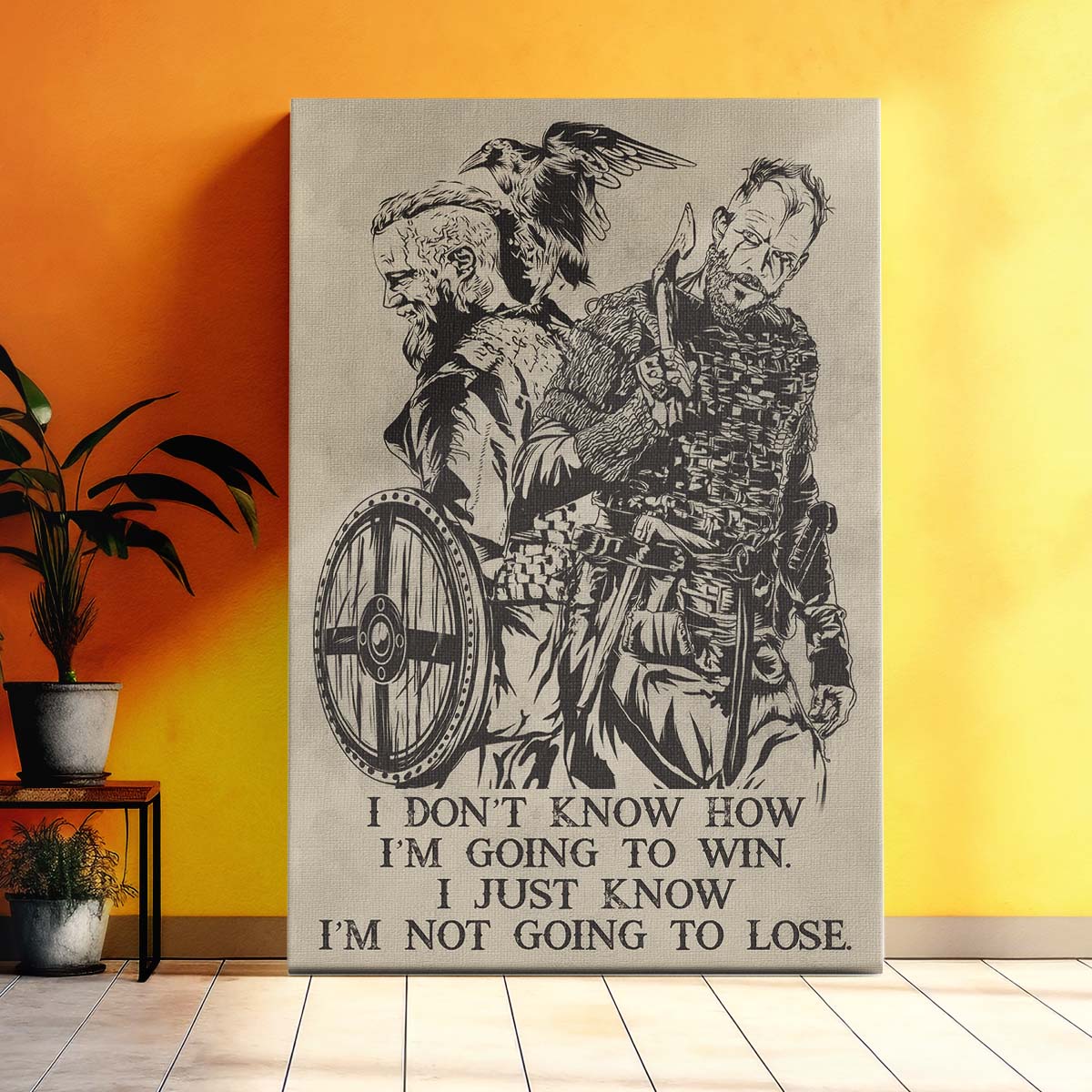 Viking Wall Art - Viking Poster - Viking Canvas - I'm Not Going To Lose - VK053 - Vertical Poster - Vertical Canvas