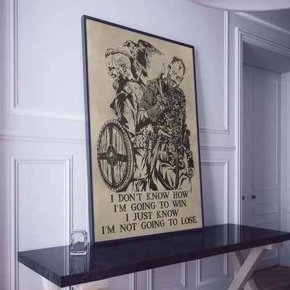 Viking Wall Art - Viking Poster - Viking Canvas - I'm Not Going To Lose - VK053 - Vertical Poster - Vertical Canvas