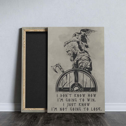 Viking Wall Art - Viking Poster - Viking Canvas - I'm Not Going To Lose - VK056 - Vertical Poster - Vertical Canvas
