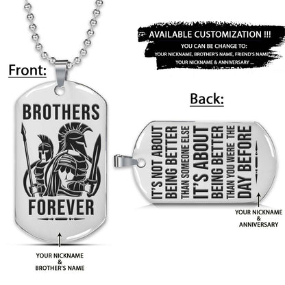 Spartan Dog Tag - Brothers Forever - It's About Being Better Than You Were The Day Before - Spartan Warrior - Sparta - Leonidas - Gladiator - Spartan Necklace - Engrave Dog Tag