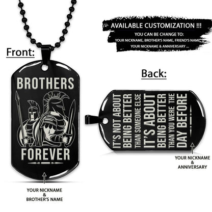 Spartan Dog Tag - Brothers Forever - It's About Being Better Than You Were The Day Before - Spartan Warrior - Sparta - Leonidas - Gladiator - Spartan Necklace - Engrave Dog Tag