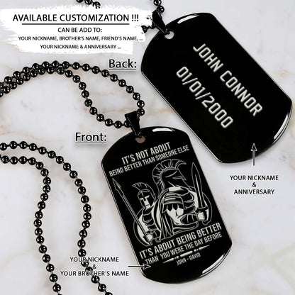 Spartan Dog Tag - It's About Being Better Than You Were The Day Before - Spartan Warrior - Sparta - Leonidas - Gladiator - Spartan Necklace - Engrave Dog Tag