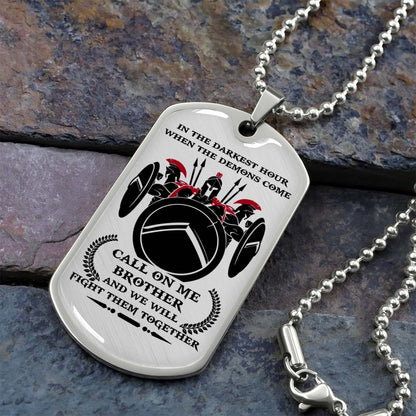 Warrior - WADL002 - Call On Me Brother - Sparta - Spartan - Warrior Dog Tag - Military Ball Chain - Luxury Dog Tag