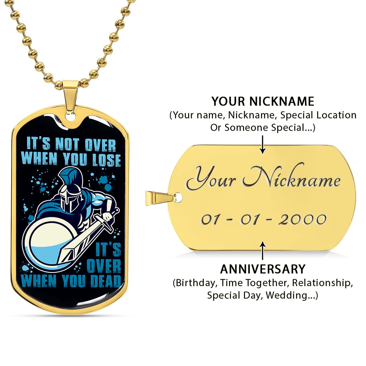 Warrior - WADL005 - It's not Over When You Lose - It's Over When You Dead - Warrior Dog Tag - Military Ball Chain - Luxury Dog Tag