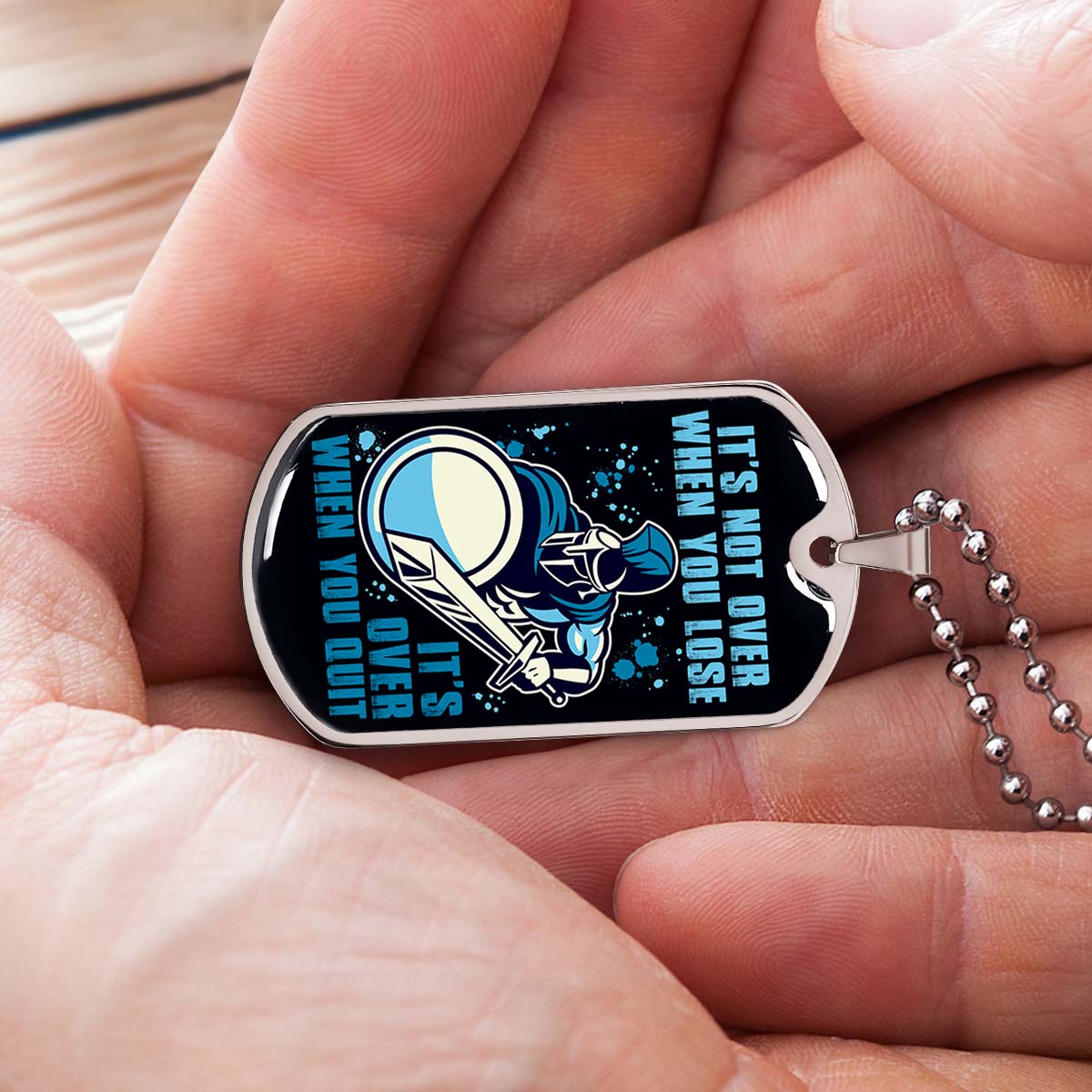 Warrior - WADL006 - It's not Over When You Lose - It's Over When You Quit - Sparta - Spartan - Warrior Dog Tag - Military Ball Chain - Luxury Dog Tag