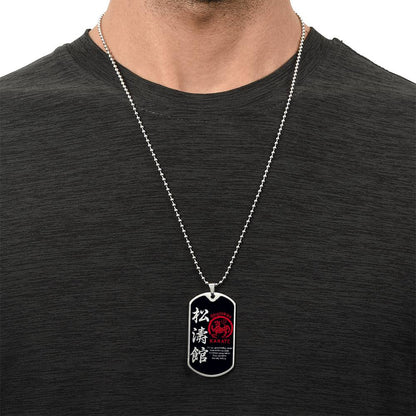 Karate - It's About Being Better Than You Were The Day Before - Shotokan Karate - Black Dog Tag - Karate Dog Tag - Military Ball Chain - Luxury Dog Tag
