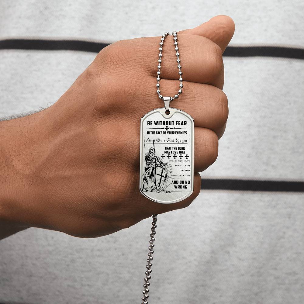 Knight Templar - Be Without Fear - Knight Templar Dog Tag - Military Ball Chain - Luxury Dog Tag