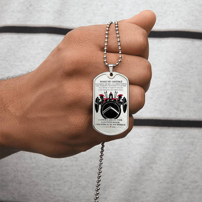 Warrior - Make No Mistake - Sparta - Spartan - Warrior Dog Tag - Military Ball Chain - Luxury Dog Tag