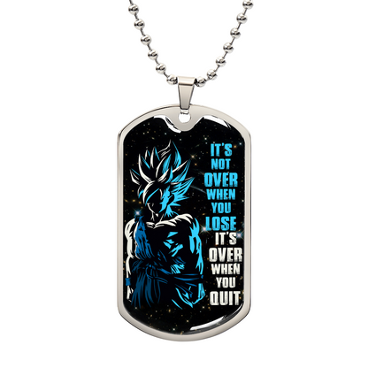 Dragon Ball - It's Not Over When You Lose - Goku - Supper Saiyan Blue - Galaxy - Black Dog Tag - Dragon Ball Dog Tag - Military Ball Chain - Luxury Dog Tag