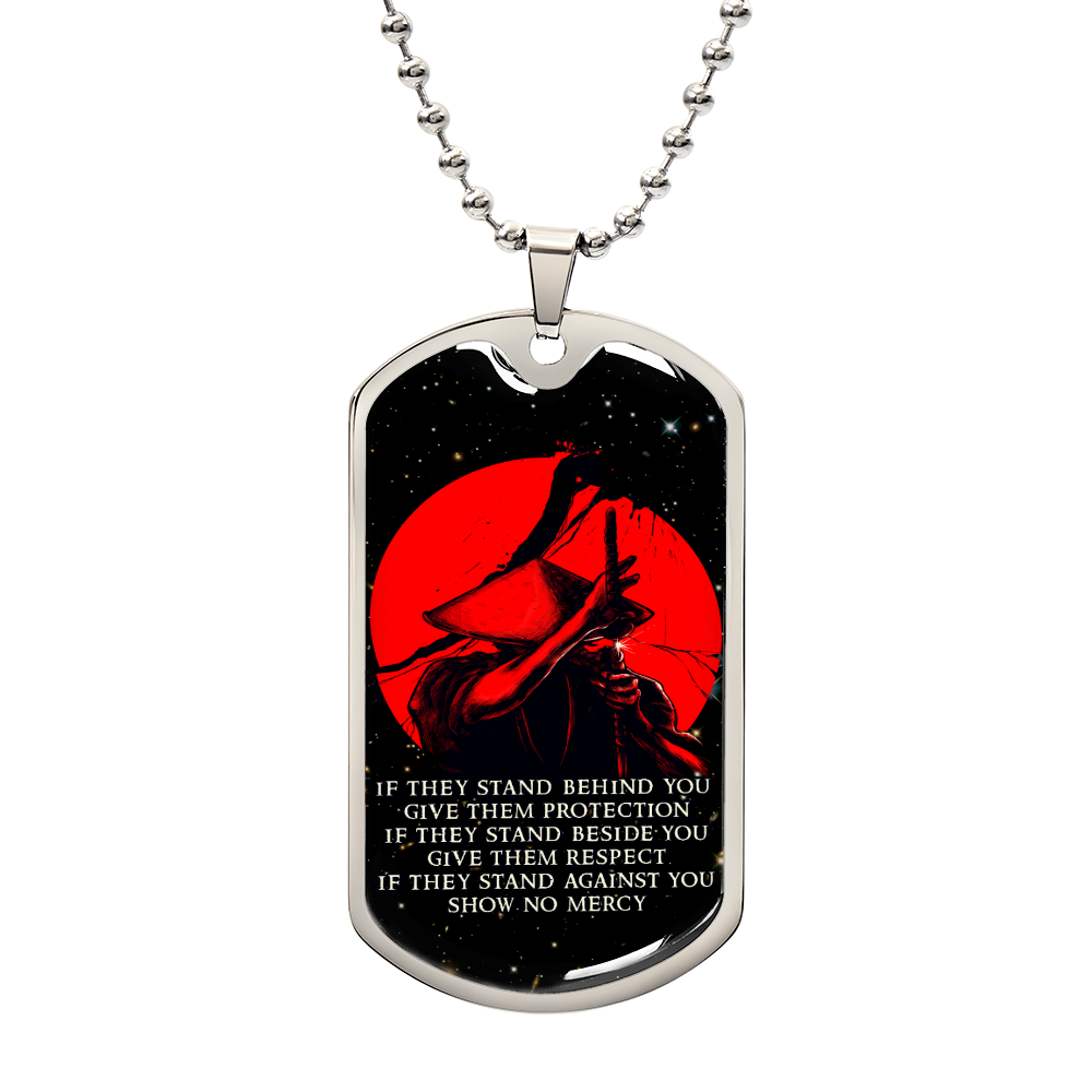 Samurai - IF - Show No Mercy - Bushido - Katana - Ronin - Galaxy - Black Dog Tag - Samurai Dog Tag - Military Ball Chain - Luxury Dog Tag