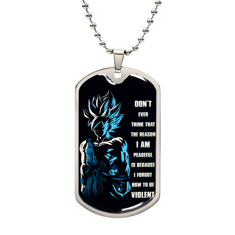 Dragon Ball - Don't Ever Think That The Reason - Goku - Black Dog Tag - Dragon Ball Dog Tag - Military Ball Chain - Luxury Dog Tag