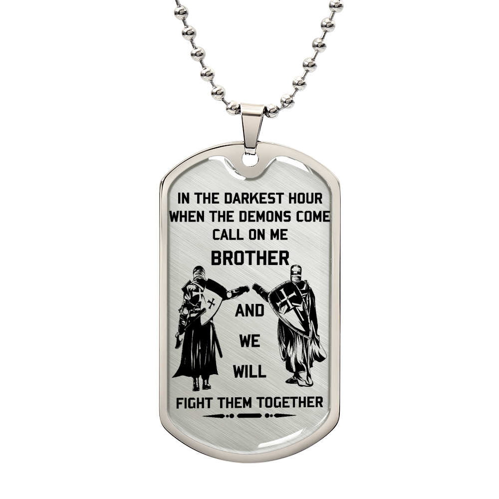 Knight Templar - Call On Me Brother - Knight Templar Dog Tag - Military Ball Chain - Luxury Dog Tag