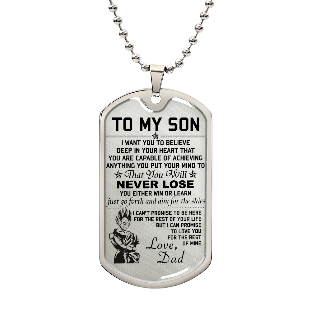 Dragon Ball - Dad To Son - Never Lose - Vegeta & Trunks - Dragon Ball Dog Tag - Military Ball Chain - Luxury Dog Tag