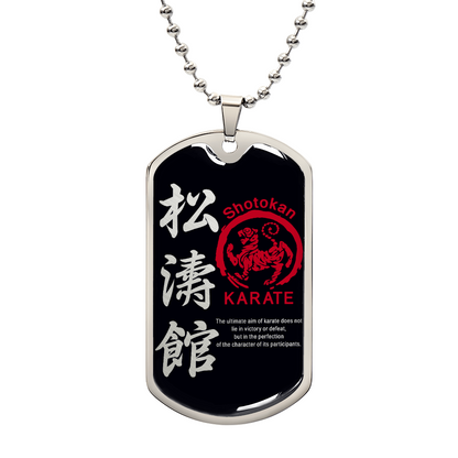 Karate - The Ultimate Aim Of Karate Does Not Lie In Victory Or Defeat - Shotokan Karate - Black Dog Tag - Karate Dog Tag - Military Ball Chain - Luxury Dog Tag