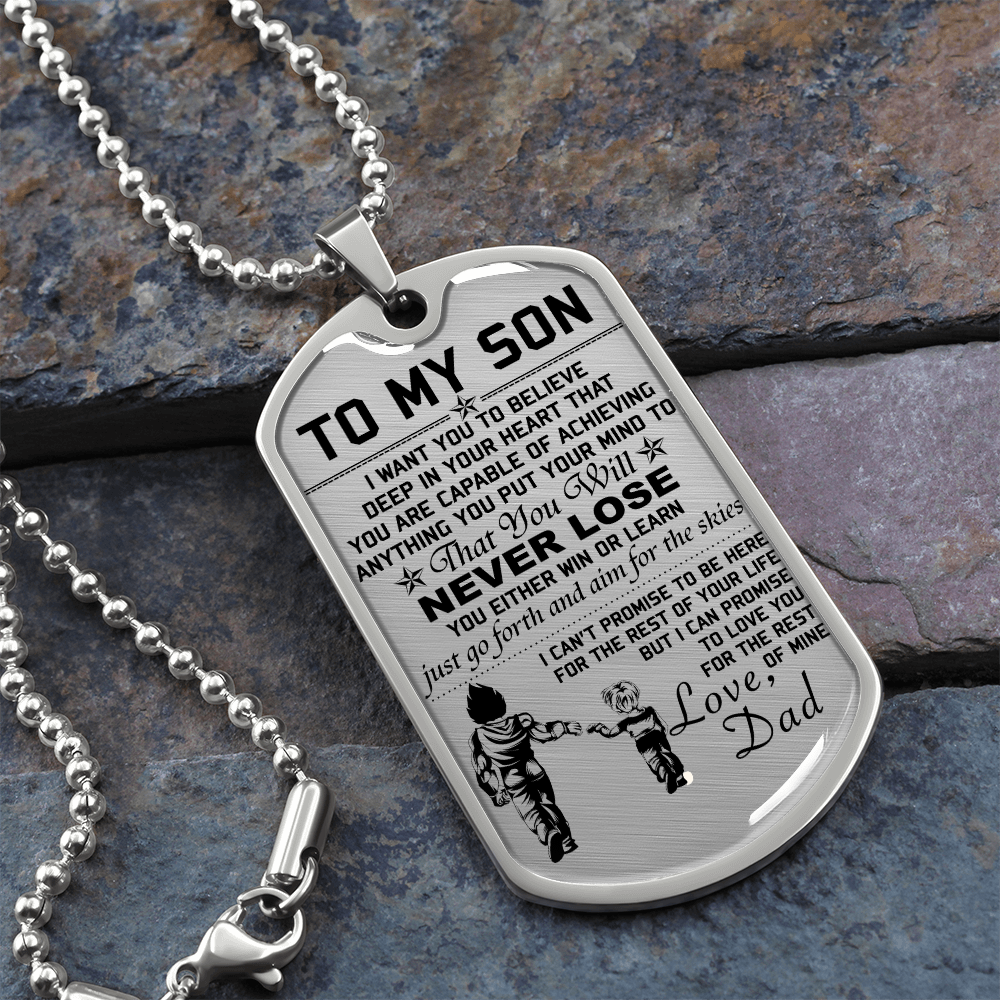Dragon Ball - Dad To Son - Never Lose - Vegeta - Trunks - Dragon Ball Dog Tag - Military Ball Chain - Luxury Dog Tag