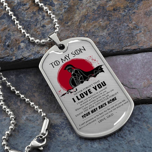 Warrior - Dad To Son - Your Way Back Home - Sparta - Spartan - Warrior Dog Tag - Military Ball Chain - Luxury Dog Tag